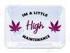 Wise Skies Medium Rolling Tray – High Maintenance (White) - VIR Wholesale